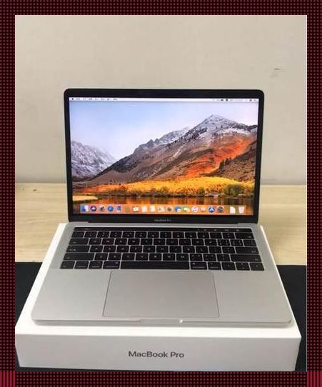 17macbookpro13，炫酷登场！科技圈的新晋网红